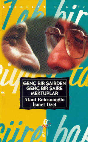 Genç Bir Şairden Genç Bir Şaire Mektuplar