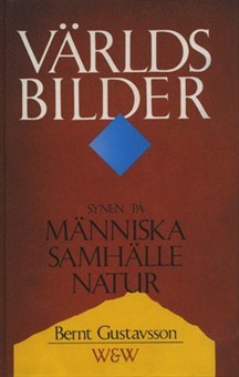 Världsbilder: Synen på människa, samhälle, natur