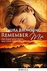 Remember Me by Laura Browning