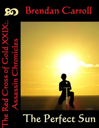 The Perfect Sun (Red Cross of Gold #29)