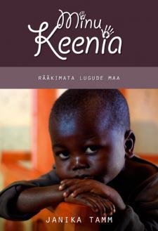 Minu Keenia. Rääkimata lugude maa (Minu..., # 52)