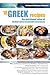 18 Greek recipes - the nutritional value of the Mediterranean... by Dimitris Bertzeletos