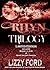 The Rhyn Trilogy (Rhyn Trilogy, # 1-3)