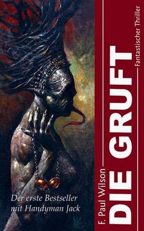 Die Gruft (Adversary Cycle, #2) (Repairman Jack, #1)