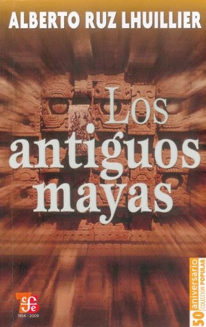 Los antiguos mayas (Paperback)