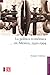 La política económica en México, 1950-1994 (Sección de obras de historia) (Spanish Edition)