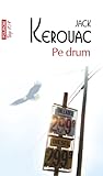 Pe drum by Jack Kerouac