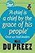 "A Chief is a Chief by the Grace of his People"