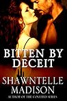 Bitten By Deceit by Shawntelle Madison