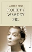 Kobiety władzy PRL