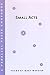 Small Acts (Parallel Press Chapbook Series)