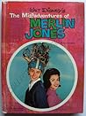 Walt Disney's The Misadventures of Merlin Jones by M.V. Carey
