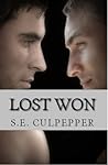 Lost Won by S.E. Culpepper