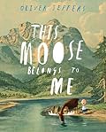 This Moose Belongs to Me 