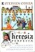 A Heresia Perfeita: A Vida ...