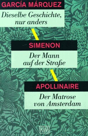 Dieselbe Geschichte, nur anders / Der Mann auf der Straße / Der Matrose von Amsterdam