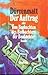 Der Auftrag, Oder, Vom Beobachten Des Beobachters Der Beobachter: Novelle In Vierundzwanzig Satzen (German Edition)