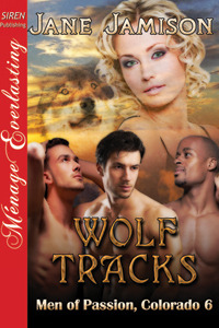 Wolf Tracks (Men of Passion, Colorado #6)