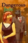 Dangerous Jade by Malcolm F. Cross
