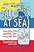 All At Sea: One man. One ba...