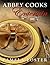 Abbey Cooks Entertain by Pamela Foster
