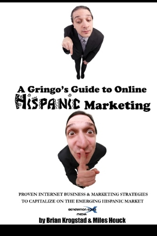 A Gringo's Guide to Online Hispanic Marketing
