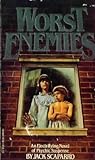 Worst Enemies Worst Enemies