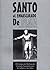 Santo el Enmascarado de Plata. Mito y realidad de un héroe mexicano moderno