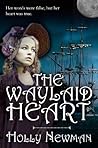 The Waylaid Heart