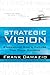 Strategic Vision: Embracing God's Future for Your Church