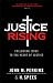 Justice Rising: Following J...