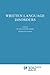 Written Language Disorders (Neuropsychology and Cognition)