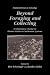 Beyond Foraging and Collect...