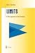 Limits: A New Approach to Real Analysis (Undergraduate Texts in Mathematics)