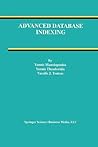 Advanced Database Indexing (Advances in Database Systems)