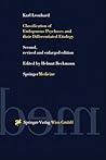 Classification of Endogenous Psychoses and their Differentiated Etiology