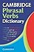 Cambridge Phrasal Verbs Dic...