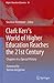 Clark Kerr's World of Higher Education Reaches the 21st Century by Sheldon Rothblatt