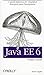 Java EE 6 Pocket Guide: A Quick Reference for Simplified Enterprise Java Development
