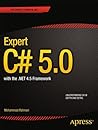 Expert C# 5.0: with the .NET 4.5 Framework (Expert's Voice in .NET)
