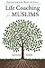 Life Coaching for Muslims: ...