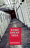 Some Great Idea by Edward Keenan
