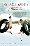 The Lost Saints of Tennessee by Amy Franklin-Willis The Lost Saints of Tennessee by Amy Franklin-Willis