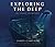 Exploring the Deep by James       Cameron