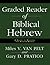 Graded Reader of Biblical Hebrew by Gary D. Pratico