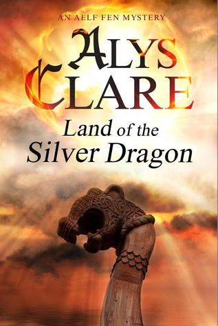 Land of The Silver Dragon (Aelf Fen  #5)
