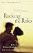 Rocking the Roles by Robert  Lewis