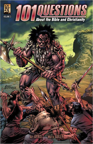 101 Questions about the Bible and Christianity Vol. 3