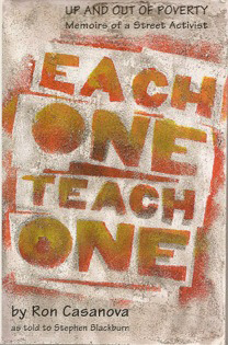 Each One Teach One: Up and Out of Poverty, Memoirs of a Street Activist
