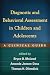 Diagnostic and Behavioral A...